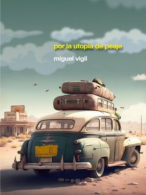 cover image of Por la utopía de peaje